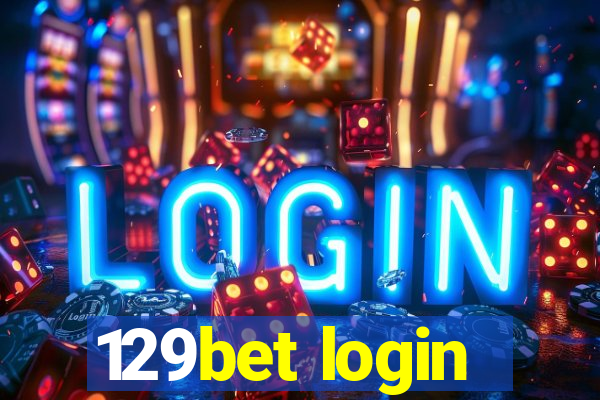 129bet login